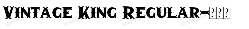 Vintage King Regular字体转换